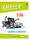 John Deere Mähdrescher Typ 530 Bild- Bedienungsanleitung & Bild Wartungsanleitung & Einstellanleitung - annoligno 432